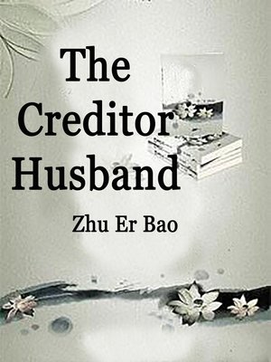 cover image of The Creditor Husband